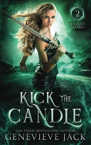 Beispielbild fr Kick The Candle (Knight Games) (Volume 2) zum Verkauf von HPB-Diamond