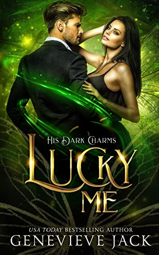 Beispielbild fr Lucky Me (His Dark Charms Duet) zum Verkauf von -OnTimeBooks-