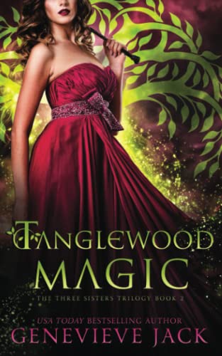 Beispielbild fr Tanglewood Magic (The Three Sisters) zum Verkauf von Upward Bound Books