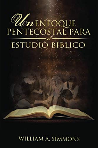 Beispielbild fr Un Enfoque Pentecostal para el Estudio Biblico (Enliven) zum Verkauf von ThriftBooks-Dallas