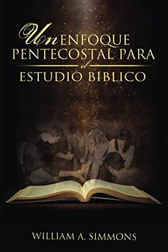Imagen de archivo de Un Enfoque Pentecostal para el Estudio Biblico (Enliven) a la venta por ThriftBooks-Dallas