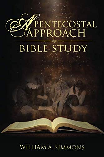 Beispielbild fr A Pentecostal Approach to Bible Study zum Verkauf von Revaluation Books