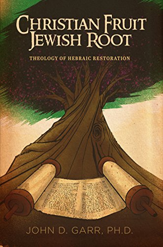 Stock image for Christian Fruit, Jewish Root for sale by Better World Books