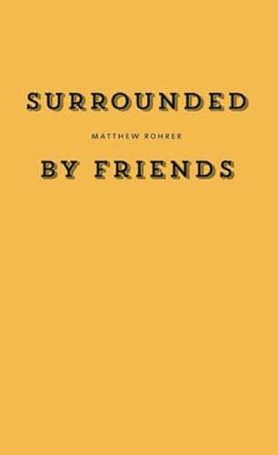 Stock image for Surrounded by Friends for sale by Better World Books