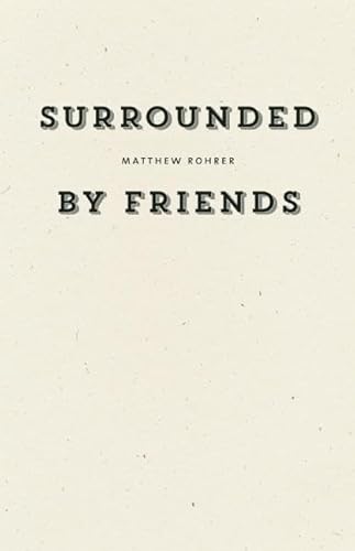 9781940696034: Surrounded by Friends (Wave Books)