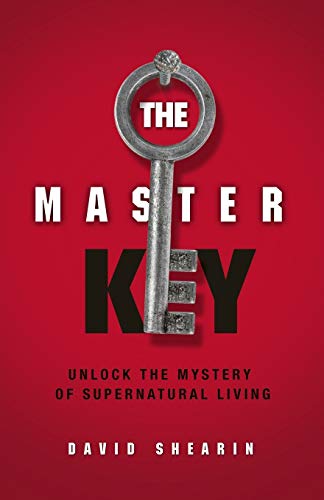 Beispielbild fr The Master Key: Unlock The Mystery Of Supernatural Living zum Verkauf von SecondSale