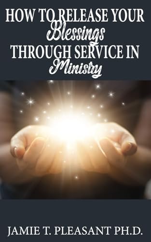 Beispielbild fr How To Release Your Blessings Through Service In Ministry zum Verkauf von California Books