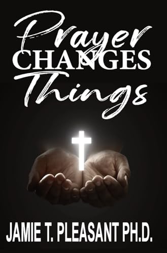 Beispielbild fr Prayer Changes Things zum Verkauf von PBShop.store US