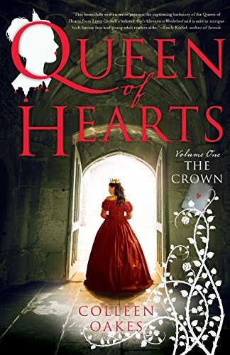 Beispielbild fr Queen of Hearts : Volume One: the Crown zum Verkauf von Better World Books