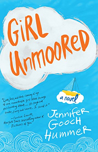 Stock image for Girl Unmoored: A Novel for sale by HPB-Emerald