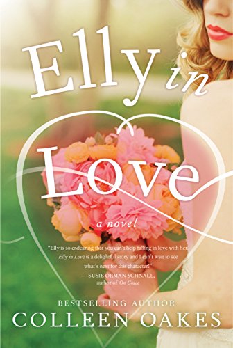 9781940716190: Elly in Love: A Novel
