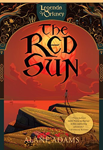 9781940716268: The Red Sun: 1 (The Legends of Orkney Series, 1)