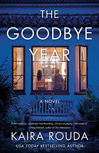 Beispielbild fr The Goodbye Year: A Novel zum Verkauf von HPB-Emerald