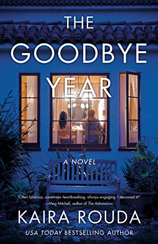 Stock image for The Goodbye Year: A Novel for sale by HPB-Emerald