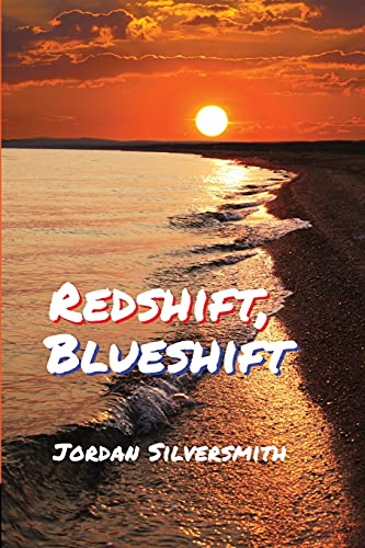 Imagen de archivo de Redshift, Blueshift a la venta por ThriftBooks-Dallas