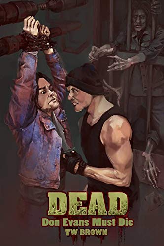 Beispielbild fr DEAD: Don Evans Must Die: Book 4 of the New DEAD series zum Verkauf von SecondSale