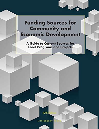 Beispielbild fr Funding Sources for Community and Economic Development: A Guide to Current Sources for Local Programs and Projects (Grants) zum Verkauf von Lucky's Textbooks