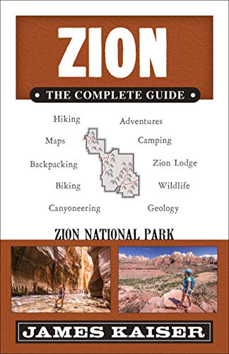 Stock image for Zion: The Complete Guide: Zion National Park (Color Travel Guide) for sale by BooksRun