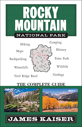 Stock image for Rocky Mountain National Park: the Complete Guide : (Color Travel Guide) for sale by Better World Books: West