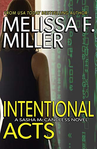 Beispielbild fr Intentional Acts (Sasha McCandless Legal Thriller) (Volume 11) zum Verkauf von Better World Books