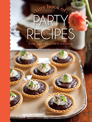 Stock image for Tiny Book of Party Recipes: For Special Occasions (Tiny Books) for sale by Lakeside Books