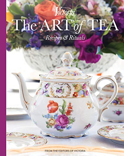 Beispielbild fr The Art of Tea: Recipes and Rituals (Victoria) zum Verkauf von HPB-Emerald