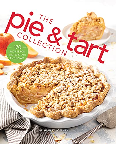Beispielbild fr The Pie and Tart Collection: 170 Recipes for the Pie and Tart Baking Enthusiast (The Bake Feed) zum Verkauf von Books-FYI, Inc.