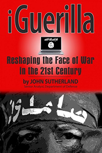 Stock image for Iguerilla: Reshaping the Face of War in the 21st Century for sale by HPB-Ruby