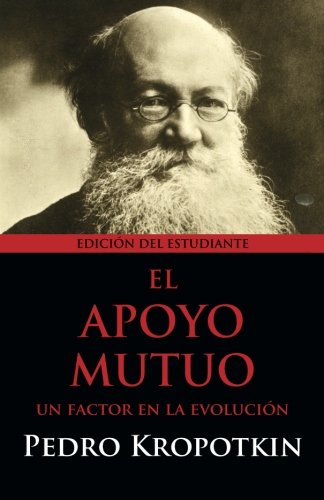 9781940777047: El Apoyo Mutuo: Un factor en la evolucin: Editin del Estudiante