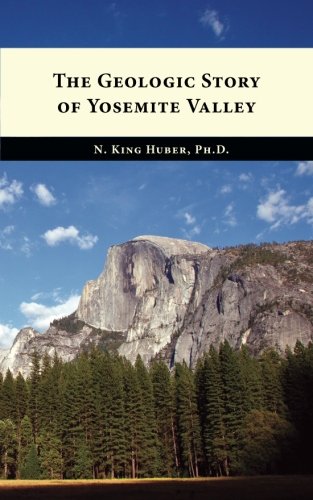 Stock image for The Geologic Story of Yosemite Valley for sale by WorldofBooks