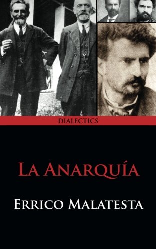 Stock image for La Anarqua (Spanish Edition) for sale by GF Books, Inc.