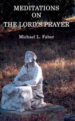 Stock image for Meditations on the Lords Prayer for sale by Better World Books: West