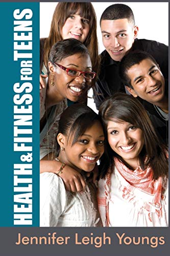 9781940784335: Health & Fitness for Teens (Books for Teens by Jennifer Youngs)