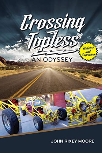 Beispielbild fr Crossing Topless: An Odyssey (Updated and Expanded) zum Verkauf von HPB Inc.