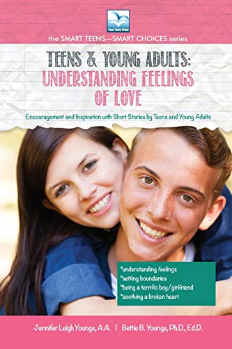 Imagen de archivo de Understanding Feelings of Love : For Teens and Young Adults a la venta por Buchpark