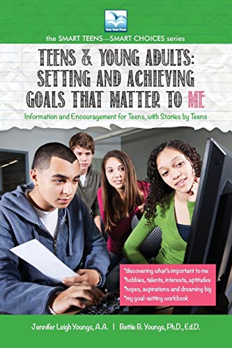 Imagen de archivo de Setting and Achieving Goals that Matter TO ME: For Teens and Young Adults a la venta por Russell Books