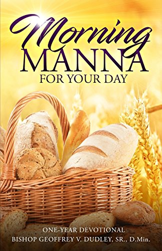 Beispielbild fr Morning Manna for Your Day: One-Year Devotional zum Verkauf von Gulf Coast Books