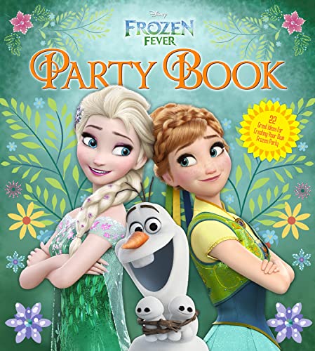 Imagen de archivo de Frozen Fever Party Book: 22 Ideas for Creating Your Own Frozen Party (Disney Party) a la venta por Decluttr