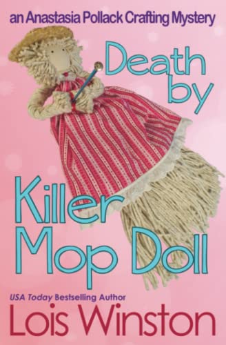Stock image for Death by Killer Mop Doll (An Anastasia Pollack Crafting Mystery) for sale by HPB-Diamond