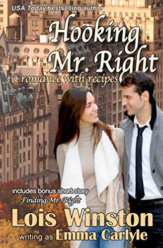 Stock image for Hooking Mr. Right: A Romance with Recipes for sale by California Books