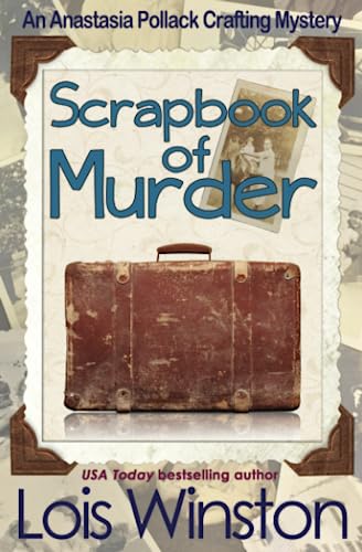 Stock image for Scrapbook of Murder (An Anastasia Pollack Crafting Mystery) for sale by Big River Books