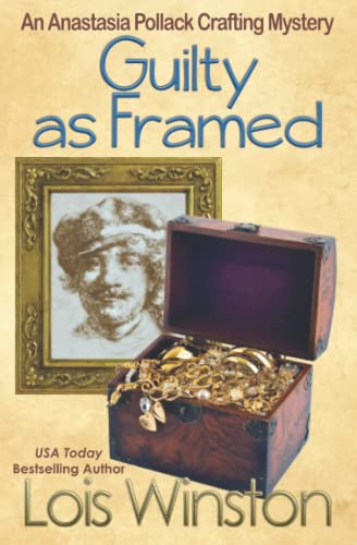 Stock image for Guilty as Framed (An Anastasia Pollack Crafting Mystery) for sale by HPB Inc.