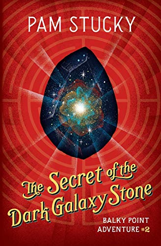 Stock image for The Secret of the Dark Galaxy Stone: Balky Point Adventure #2 (Balky Point Adventures) for sale by SecondSale