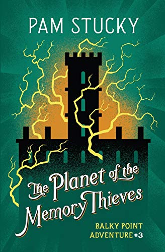 Stock image for The Planet of the Memory Thieves (Balky Point Adventures) for sale by Red's Corner LLC