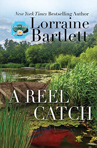 Beispielbild fr A Reel Catch (Lotus Bay Mysteries) zum Verkauf von Goodwill