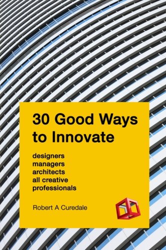 9781940805139: 30 Good Ways to Innovate