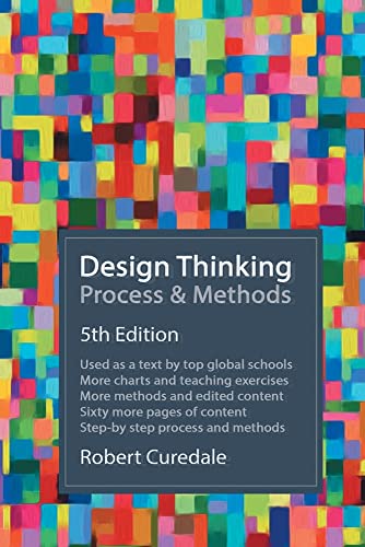 Beispielbild fr Design Thinking Process and Methods 5th Edition zum Verkauf von ThriftBooks-Dallas