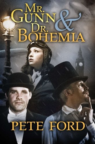 Imagen de archivo de Mr. Gunn and Dr. Bohemia a la venta por Revaluation Books