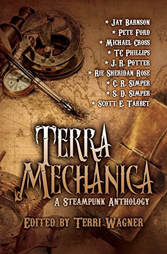 Stock image for Terra Mechanica: A Steampunk Anthology for sale by HPB-Ruby