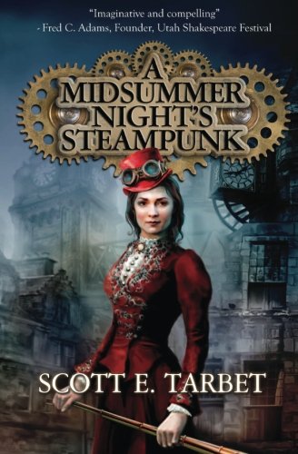 9781940810461: A Midsummer Night's Steampunk